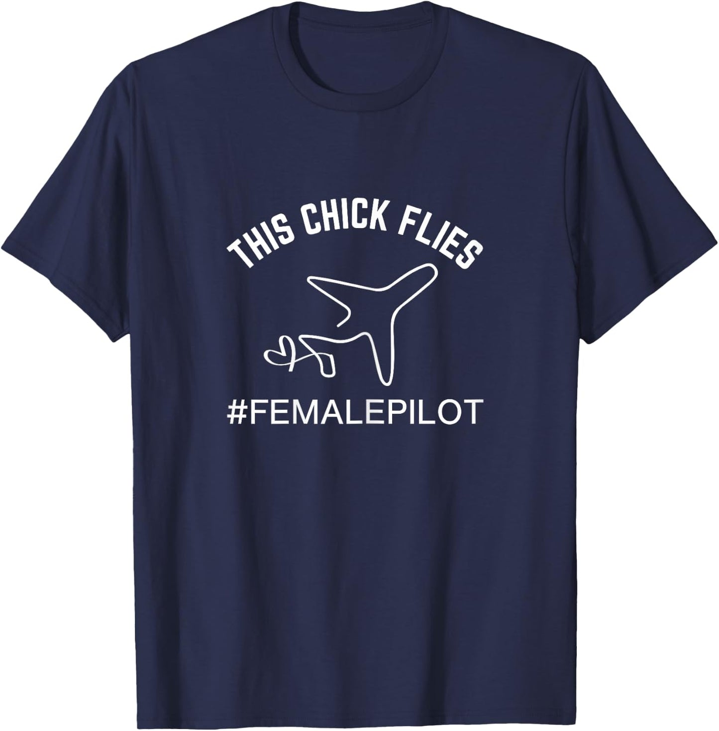 Female Pilot Aviation This Chick Flies T-Shirt - T-Shirt | Navy