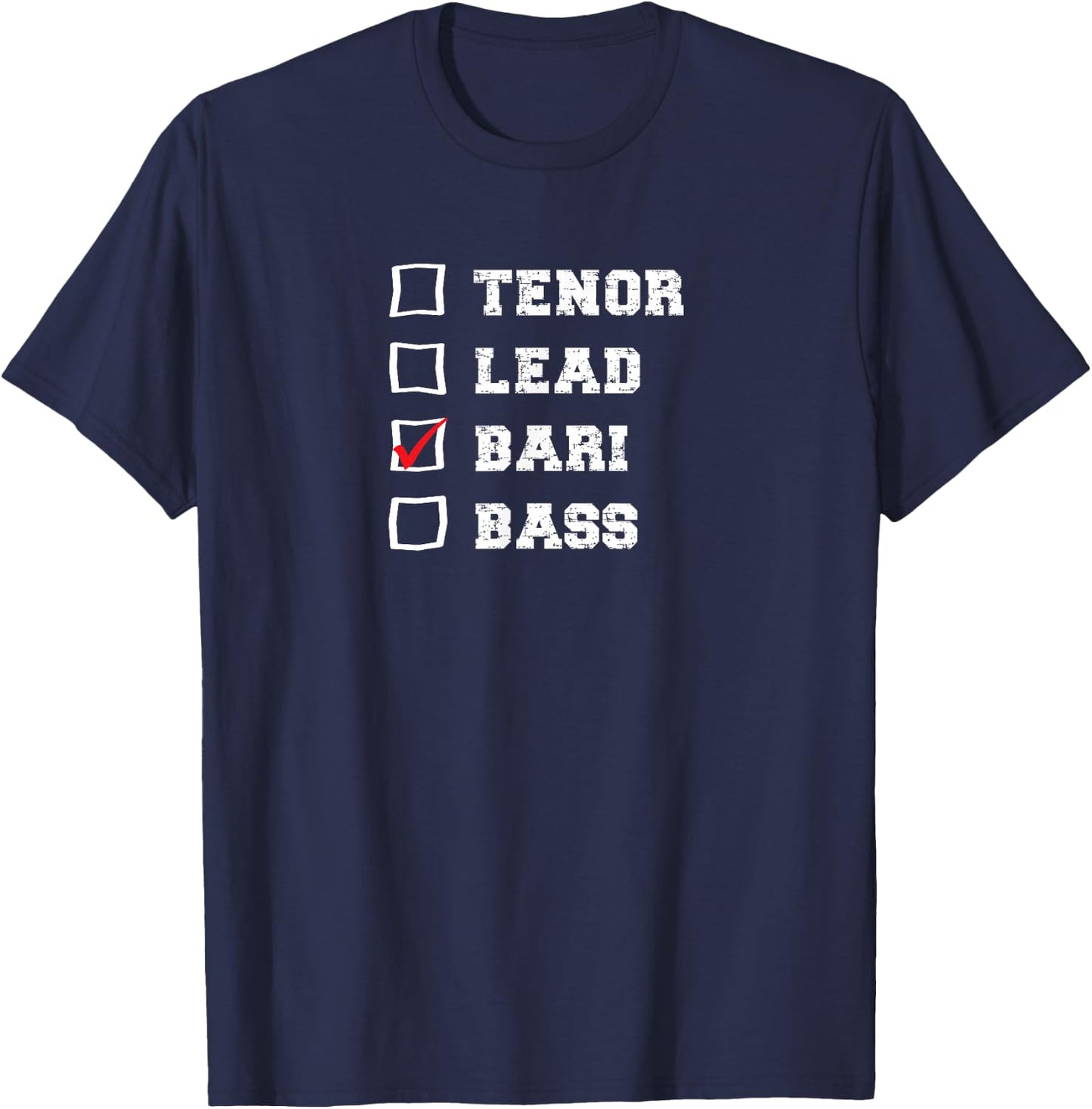 Barbershop Voice Checkbox I sing Baritone Quartet Singer T-Shirt - T-Shirt | Navy