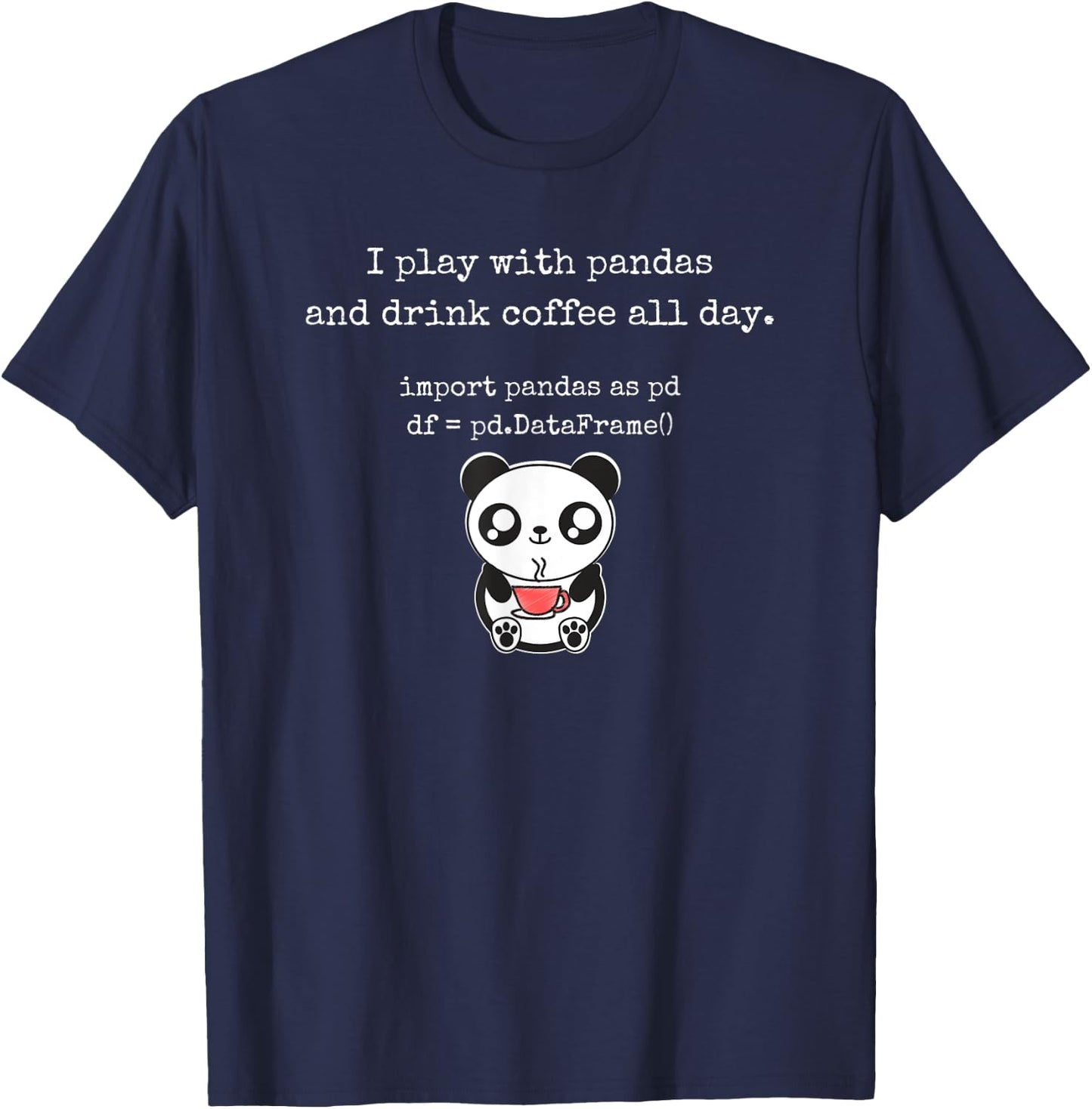 Funny Python Programming t shirt with cute panda and co T-Shirt - T-Shirt | Navy