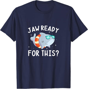 Jaw Ready For This? Shark Ocean Swimming Summer T-Shirt - T-Shirt | Navy