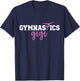 Gymnastics Gigi Grandma Gigi Of A Gymnast Gigi T-Shirt - T-Shirt | Navy