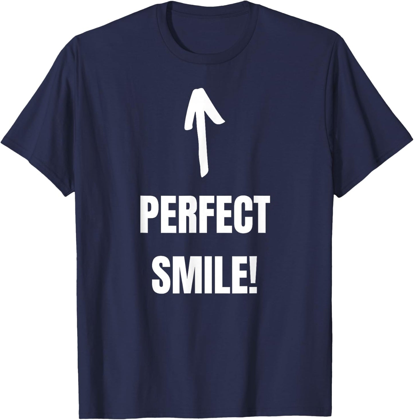 Perfect Smile! Funny Dentistry Celebration Dental Braces Off T-Shirt - T-Shirt | Navy