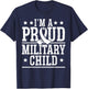 I'm A Proud Military Child Month Veteran Military Brat T-Shirt - T-Shirt | Navy