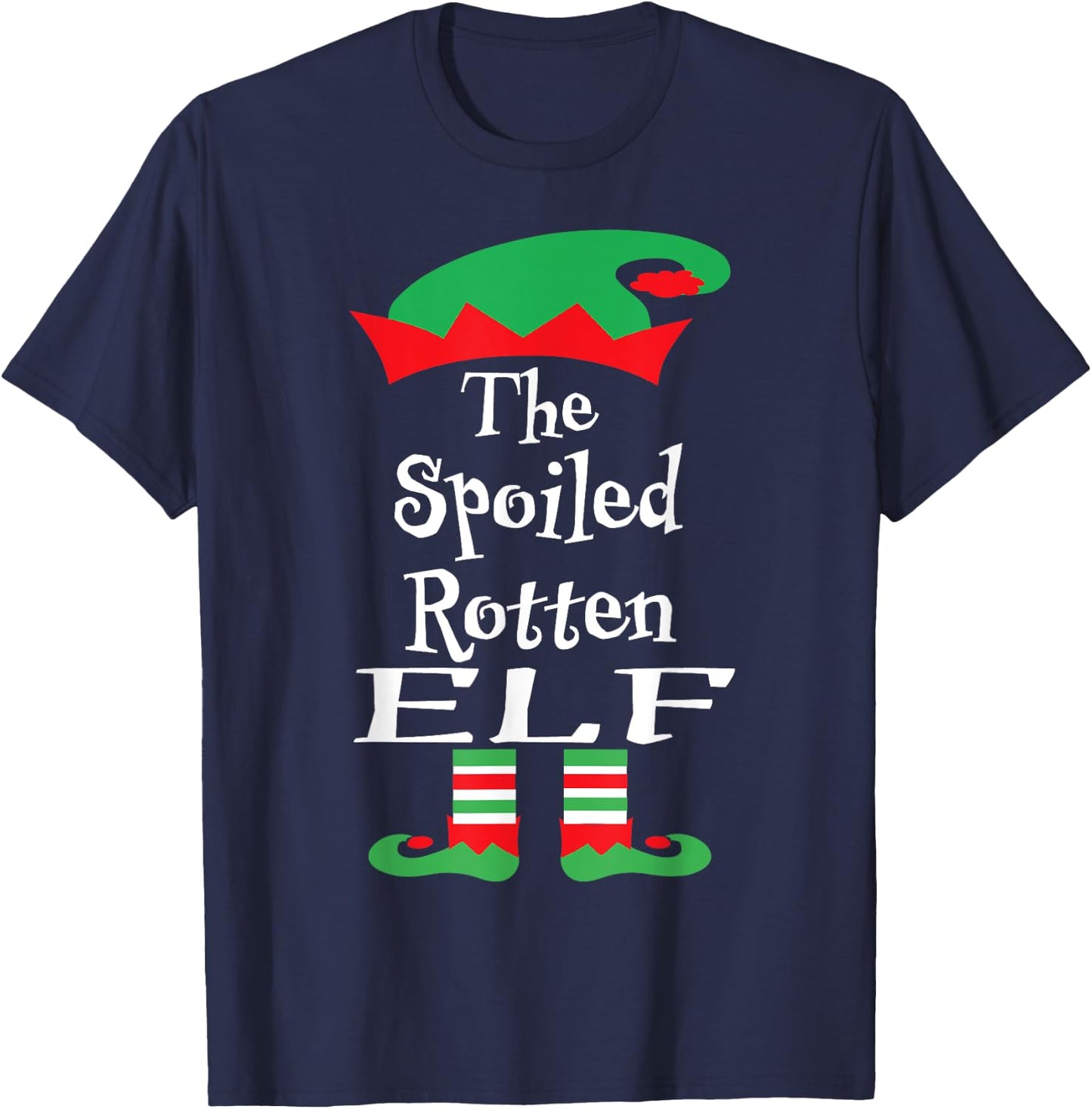 Funny The Spoiled Rotten Elf Shirt Christmas Matching Family T-Shirt - T-Shirt | Navy