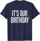 It's Our Birthday Twins T-Shirt - T-Shirt | Navy