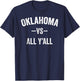 All Sport Trends Men Women Kids - Oklahoma vs all y'all T-Shirt - T-Shirt | Navy