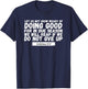 Let Us Not Grow Weary of Doing Good, Bible Verse Church T-Shirt - T-Shirt | Navy