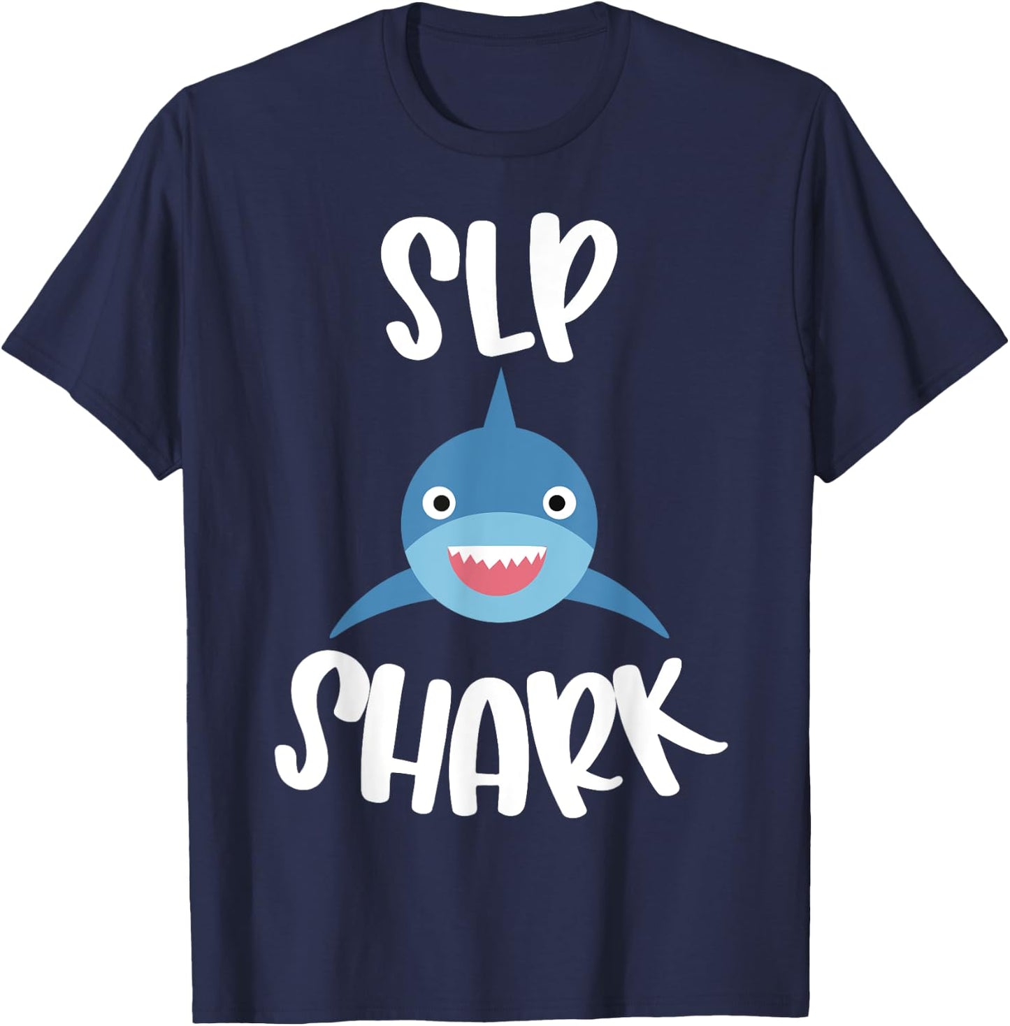 Pediatric Speech Therapy Cute SLP Shark Therapist T-Shirt - T-Shirt | Navy