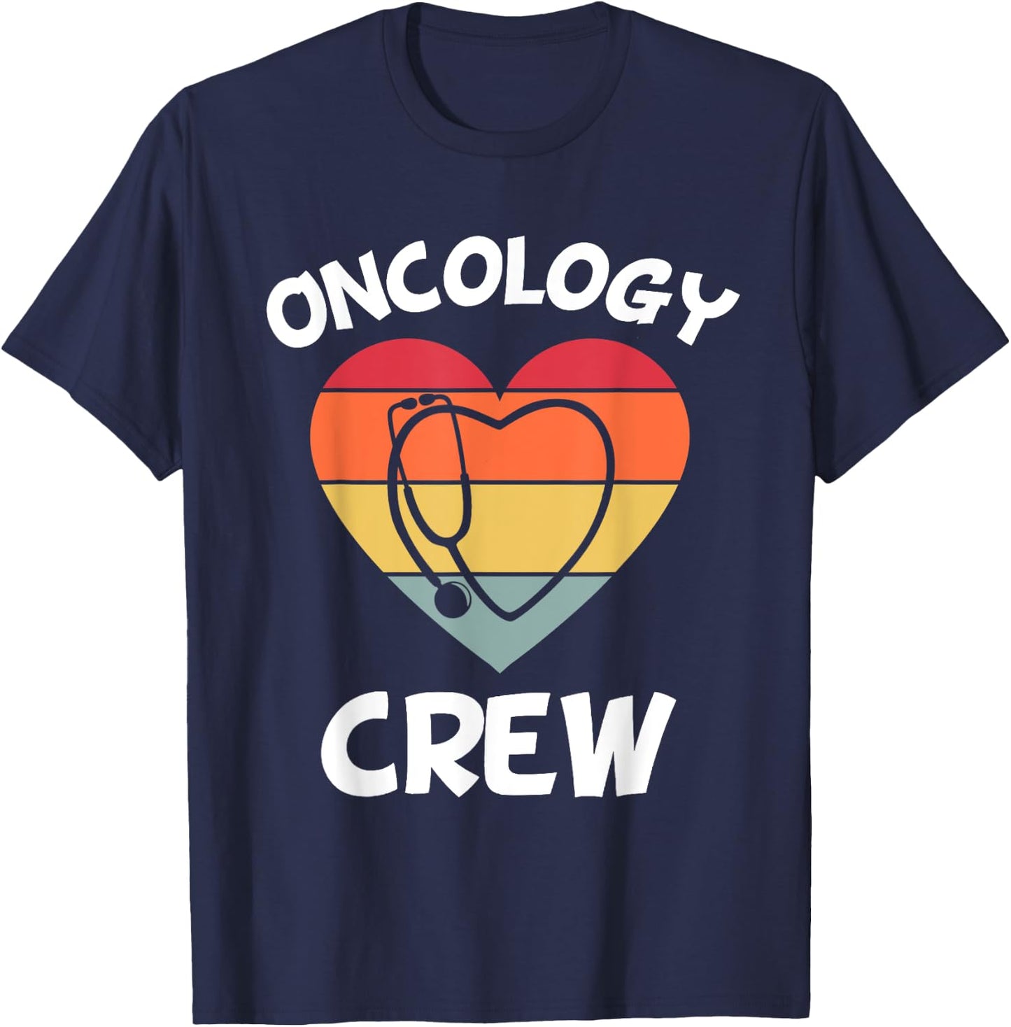 Oncology Nurse Appreciation Cancer Team Doctor Pediatric CNA T-Shirt - T-Shirt | Navy