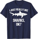 Funny I Just Really Like Sharks Gift Men Women Shark Lover T-Shirt - T-Shirt | Navy