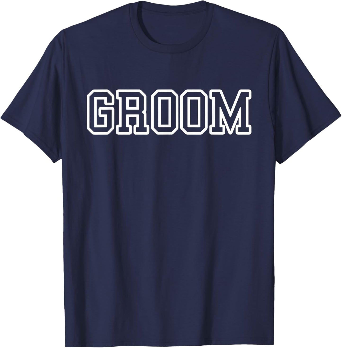 Groom, Matching Bride, Wedding, Bachelor Party Groom T-Shirt - T-Shirt | Navy