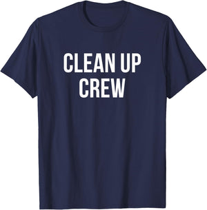 Clean Up Crew T-Shirt - T-Shirt | Navy