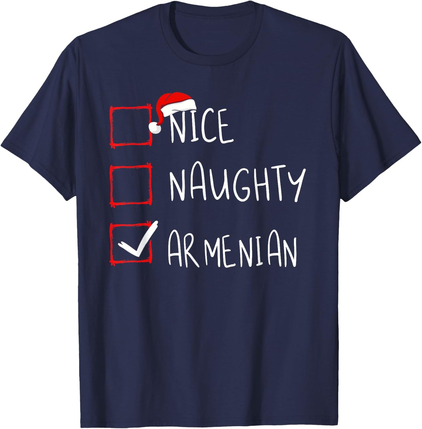 Nice Naughty Armenian Christmas Armenia Roots Heritage T-Shirt - T-Shirt | Navy