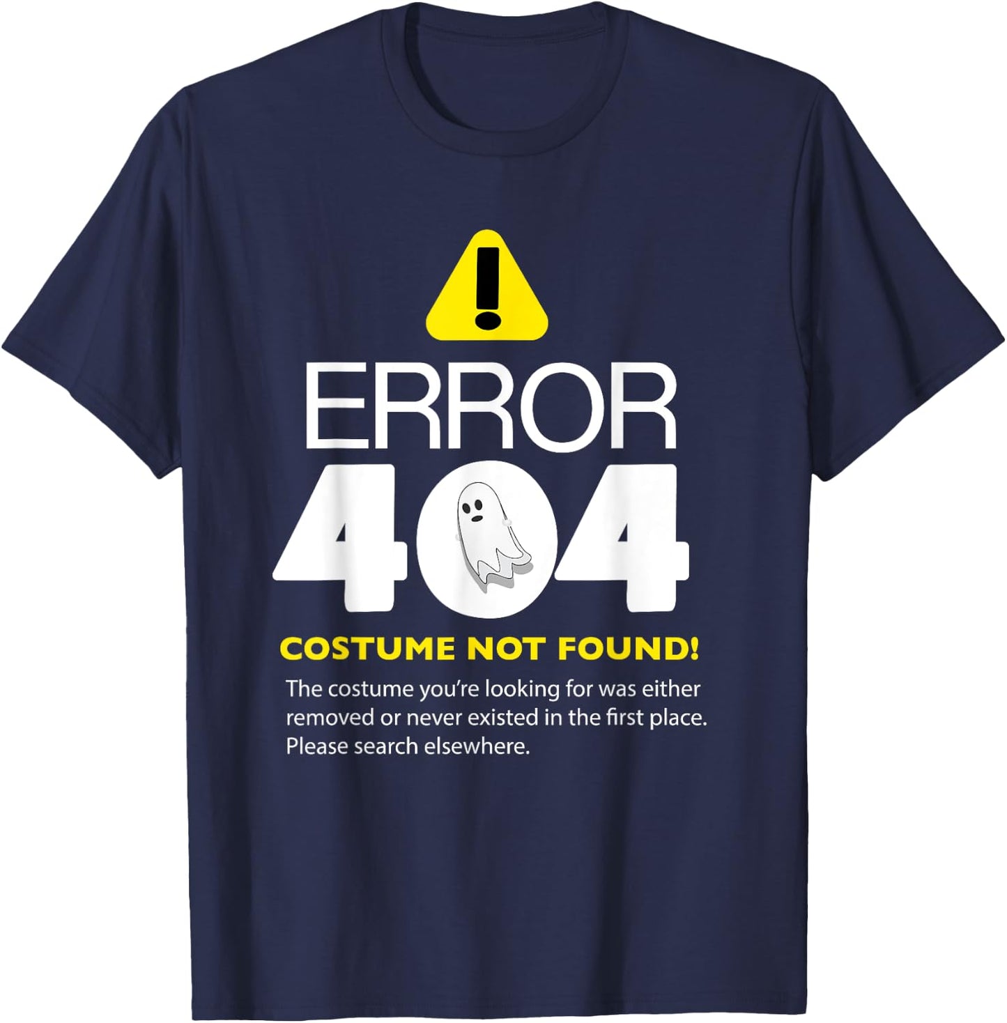 Error 404 Lazy Halloween Costume Not Found Programmer T-Shirt - T-Shirt | Navy