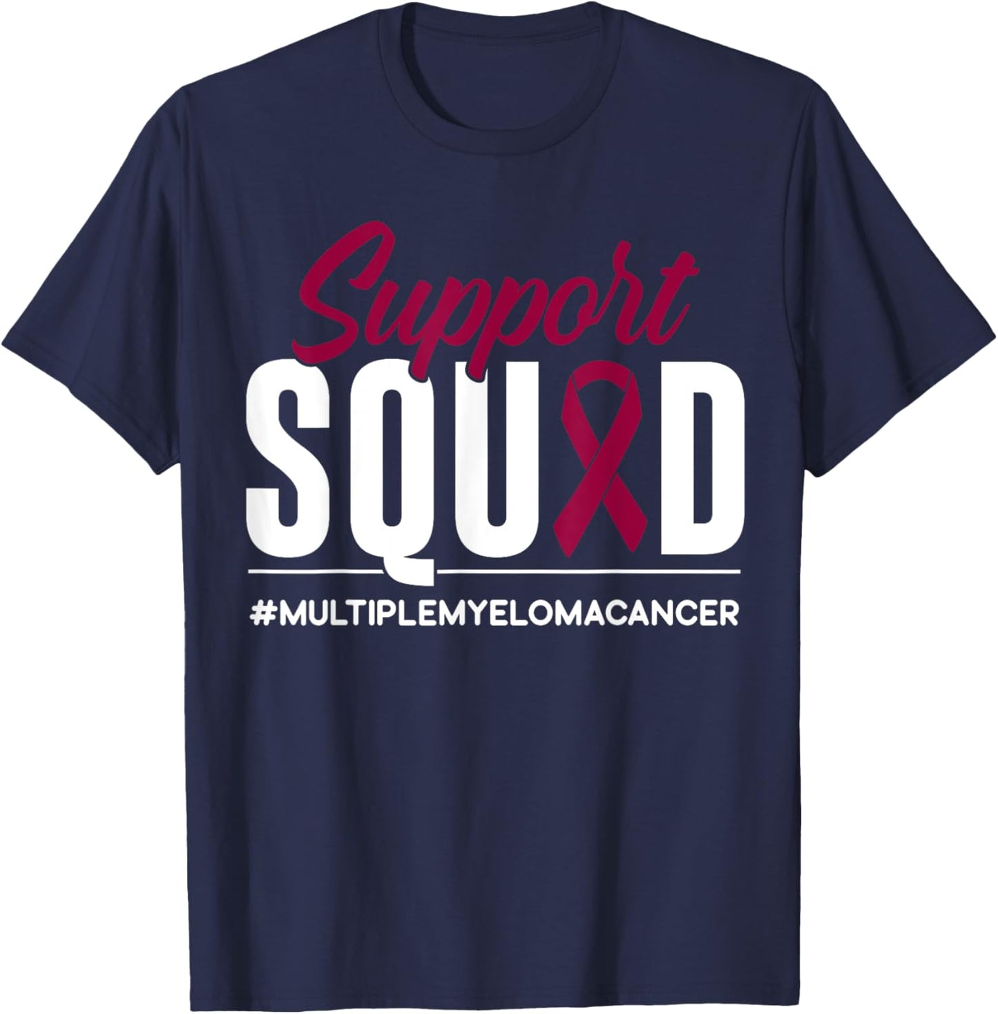 Support Squad Multiple Myeloma Cancer Awareness Gift T-Shirt - T-Shirt | Navy