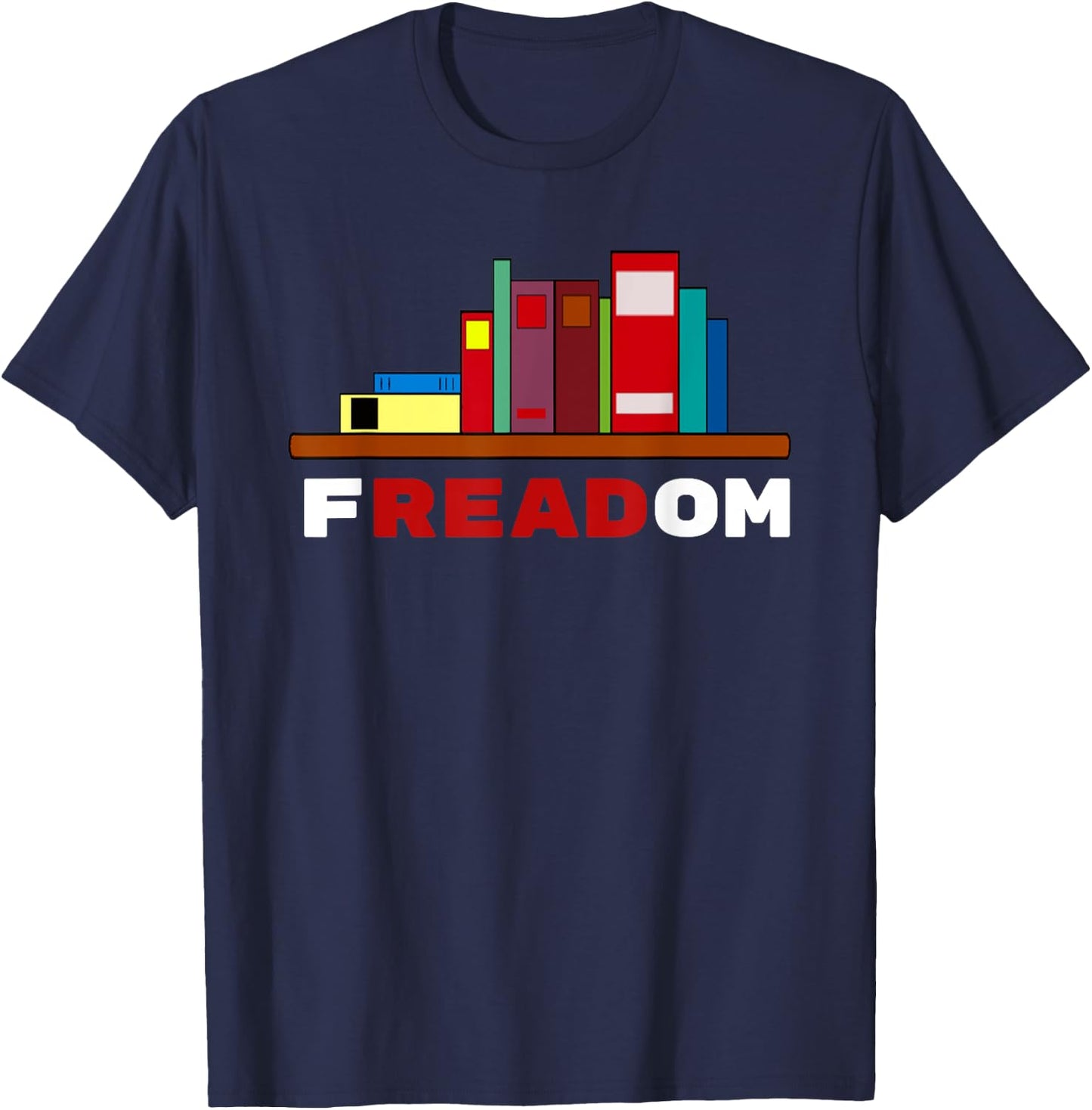 Freadom - I Read Banned Books T-Shirt - T-Shirt | Navy
