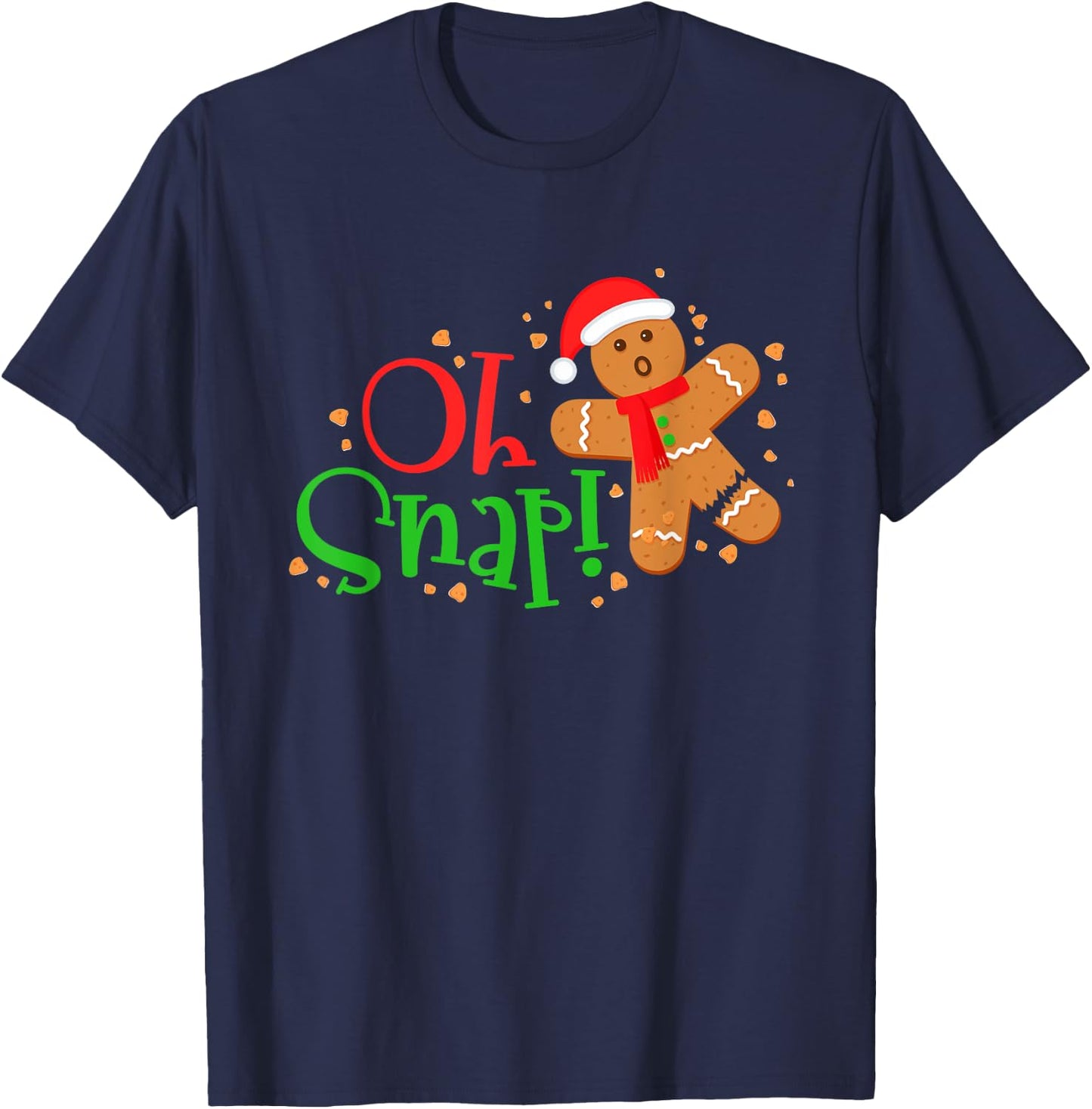 Gingerbread Christmas Oh Snap! Baking Baker Holiday T-Shirt - T-Shirt | Navy