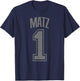 Matz Supporter Number 1 Greatest Fan T-Shirt - T-Shirt | Navy