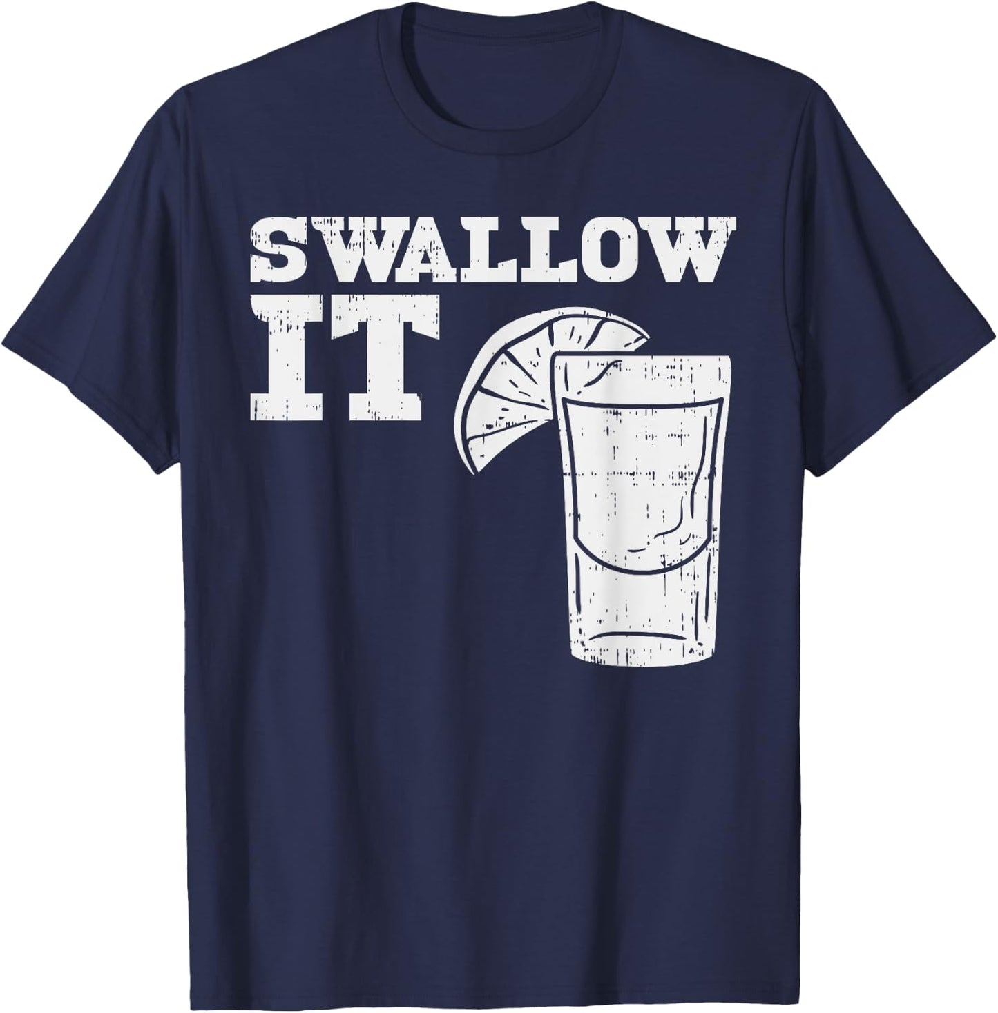 Swallow It Tequila Matching Group Cinco Mayo Drinking Team T-Shirt - T-Shirt | Navy
