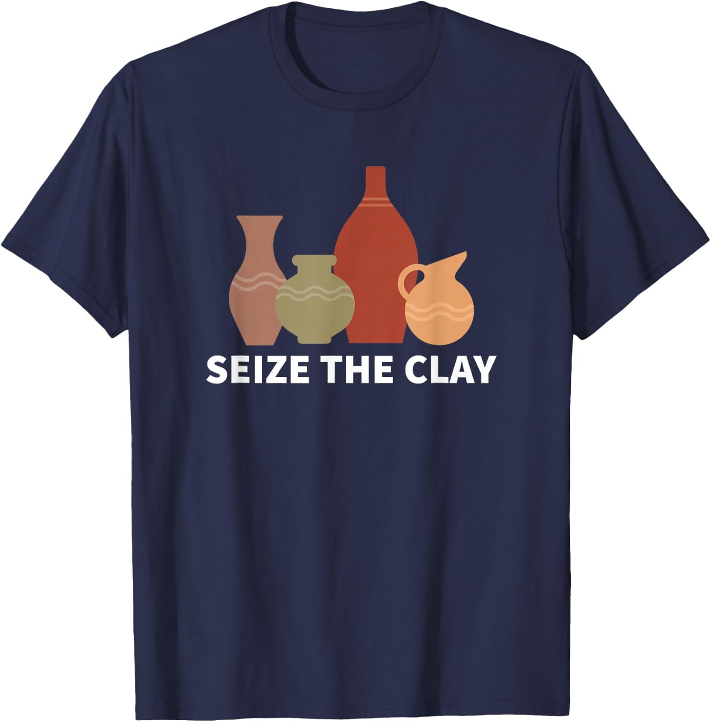 Seize The Clay Pottery T-Shirt - T-Shirt | Navy