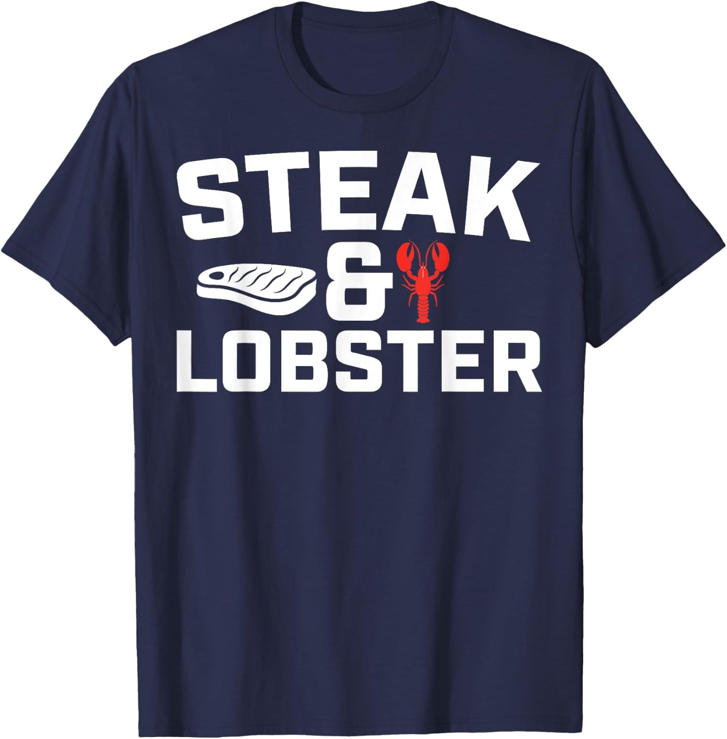 Steak And Lobster, Seafood Cow Beef Crawfish Lobster T-Shirt - T-Shirt | Navy