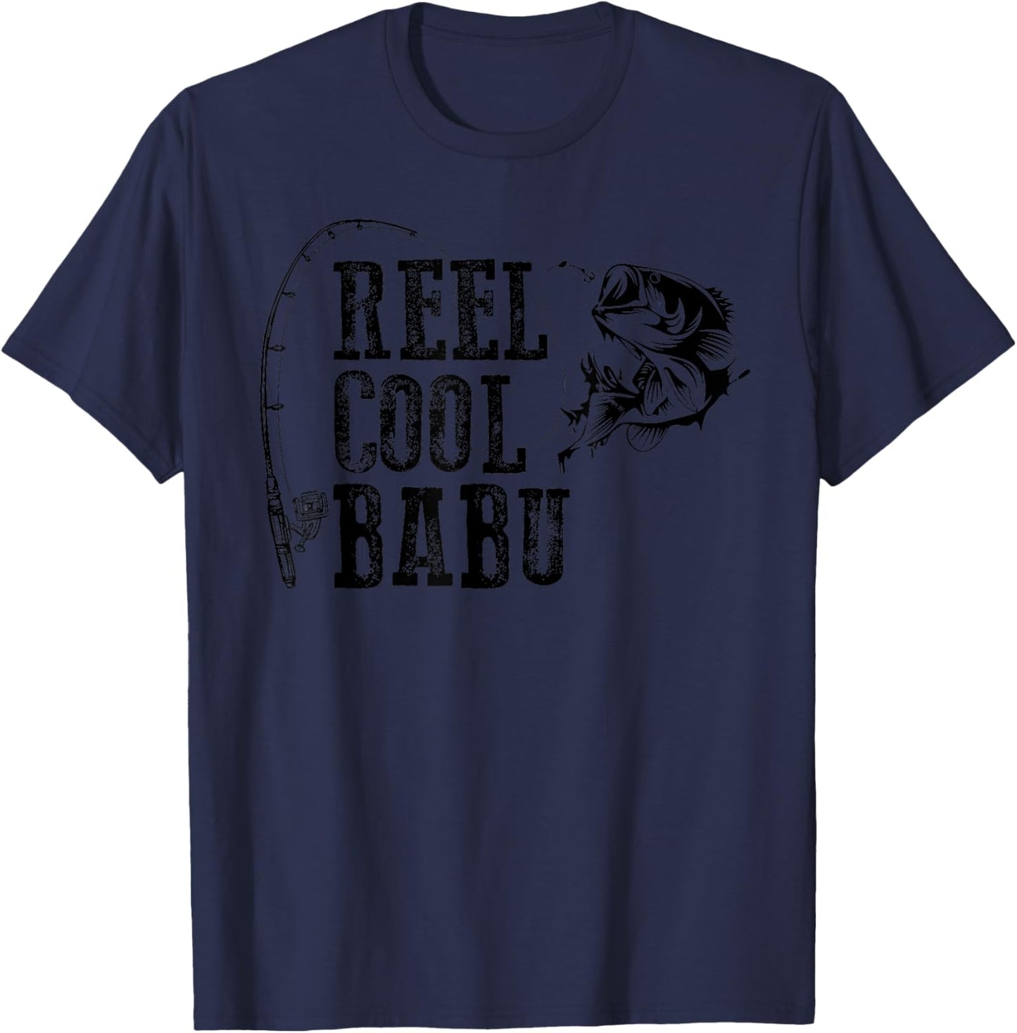 Babu Fishing: Reel Cool Babu Funny Gift T-Shirt - T-Shirt | Navy