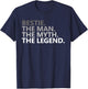 Man Myth The Legend Bestie Dad Funny Best Friend Daddy T-Shirt - T-Shirt | Navy