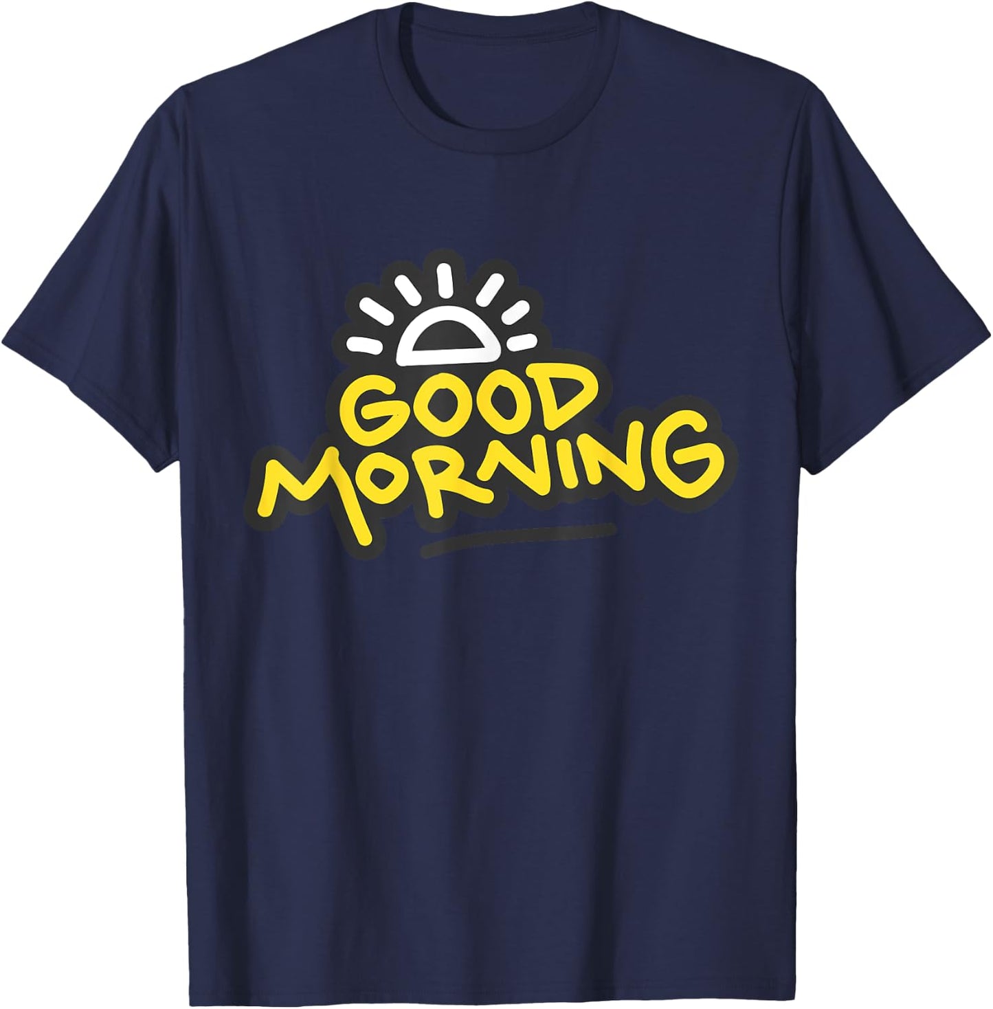 Morning Person Good morning Gift Fun Morning Time T-Shirt - T-Shirt | Navy