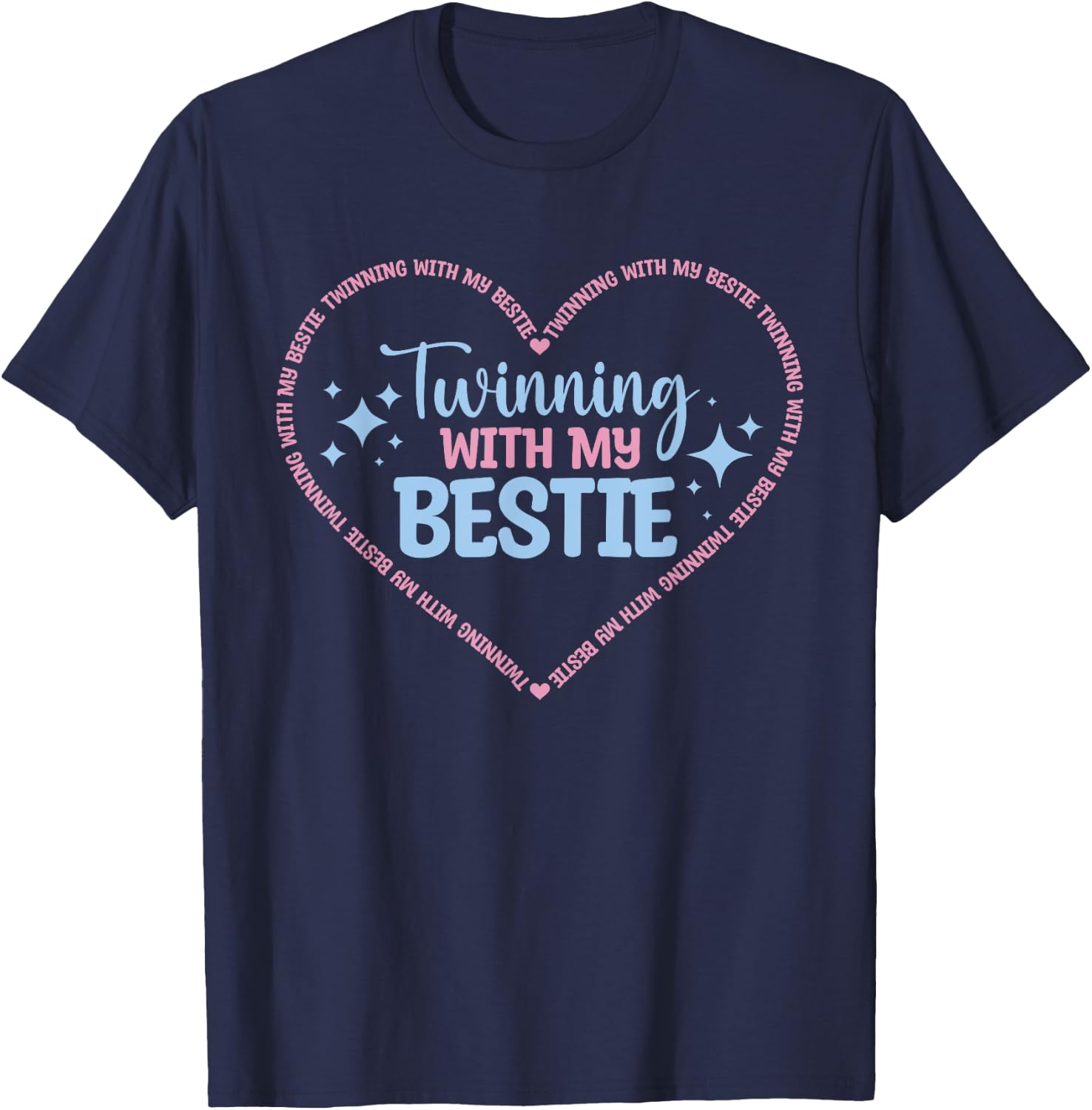 Twins Day Twinning With My Bestie Spirit Week Matching Twin T-Shirt - T-Shirt | Navy