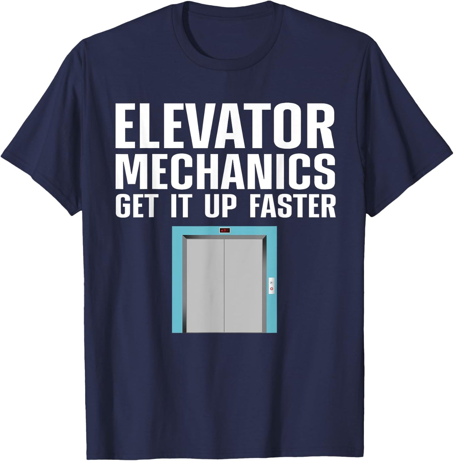 Funny Elevator Mechanic Art Men Machinist Elevator Operator T-Shirt - T-Shirt | Navy