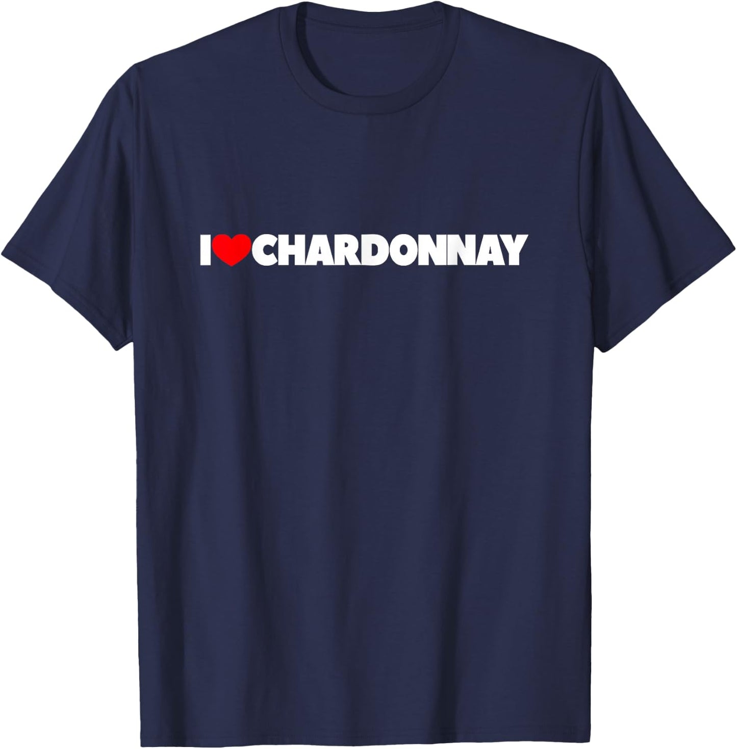 I Love (Heart) Chardonnay T-Shirt - T-Shirt | Navy