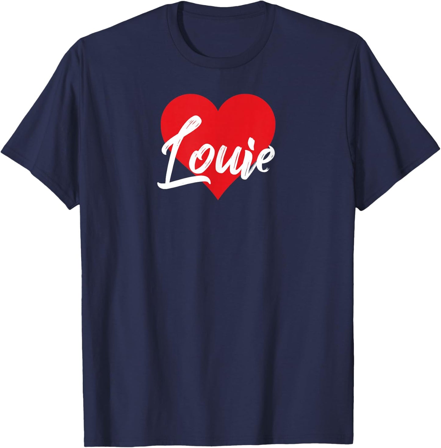 I Love Louie First Name I Heart Named T-Shirt - T-Shirt | Navy