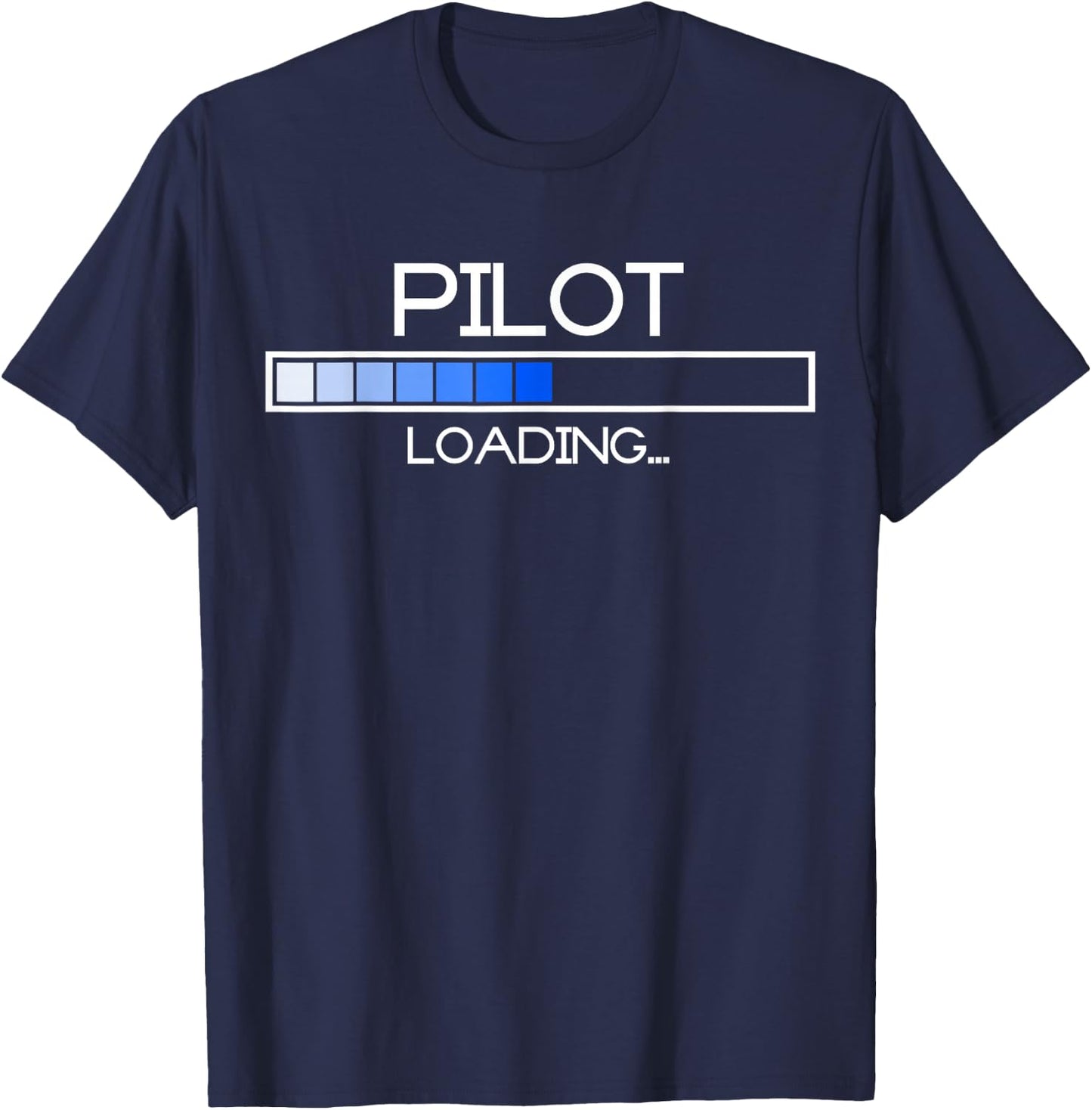 Funny Pilot Graduation Loading Future Pilot Aviation Gift T-Shirt - T-Shirt | Navy