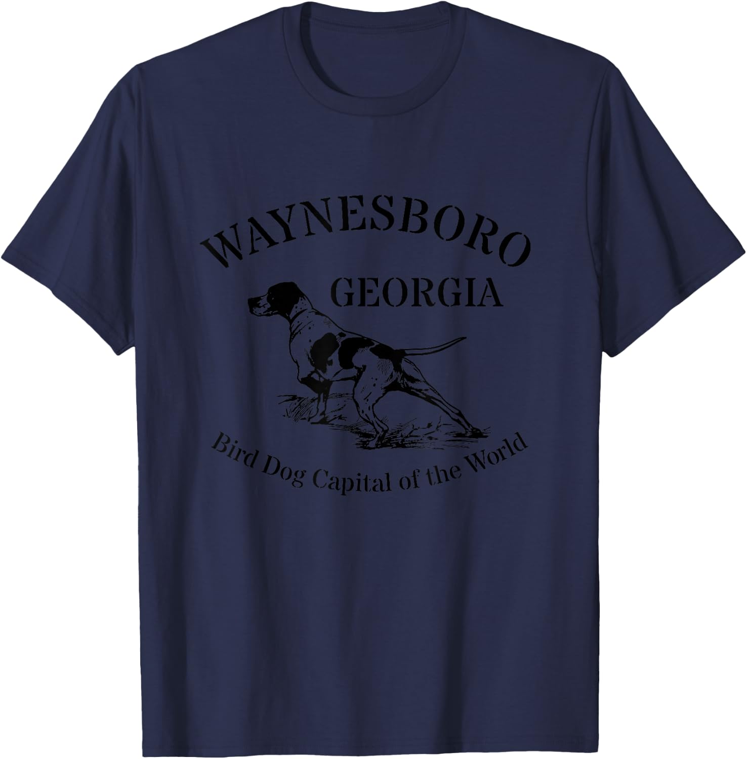 Waynesboro Georgia Bird Dog Capital of the World Men Women Girls Kids T-Shirt - T-Shirt | Navy