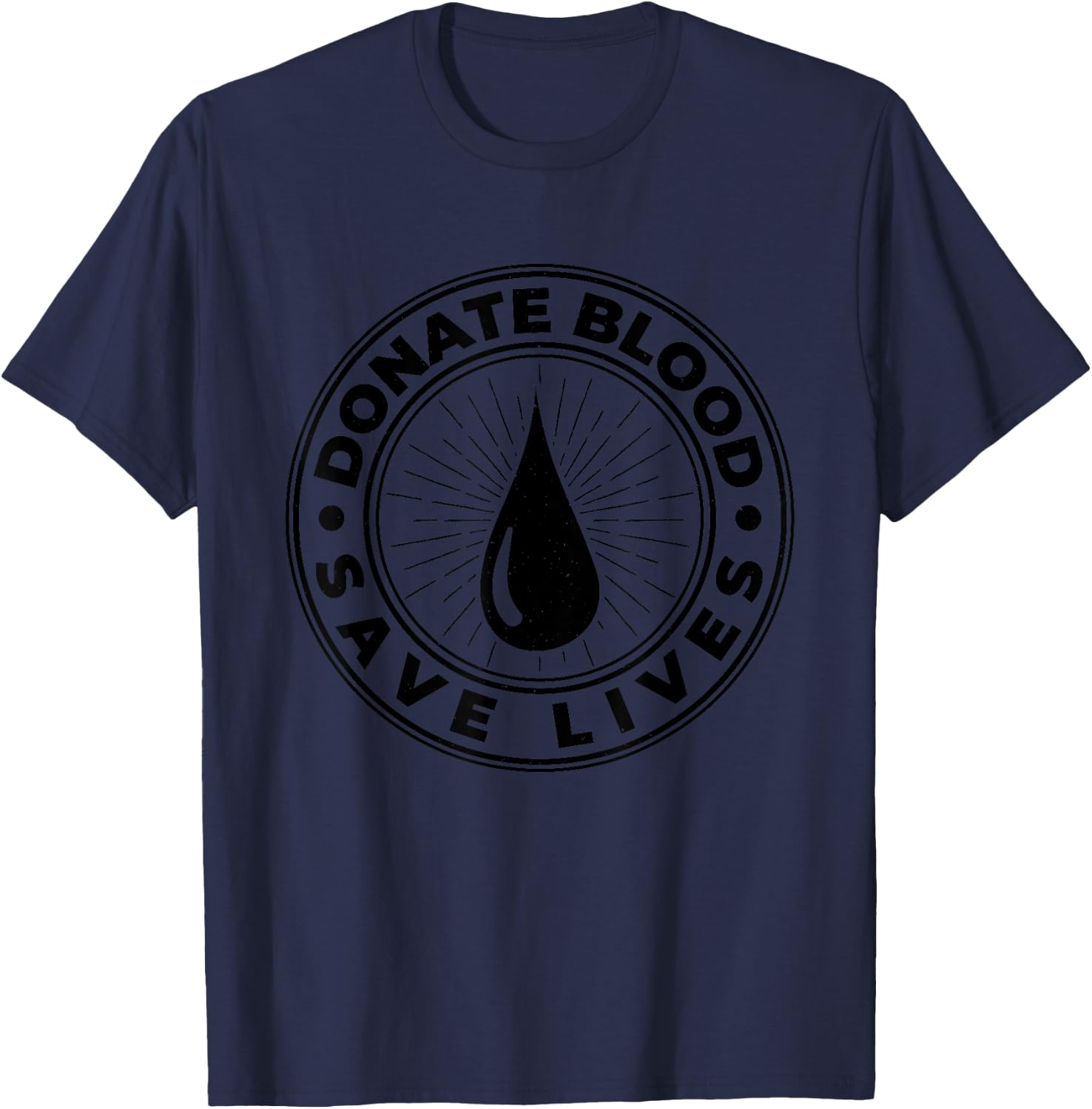 Donate Blood Save Lives, Phlebotomy Blood Donor T-Shirt - T-Shirt | Navy