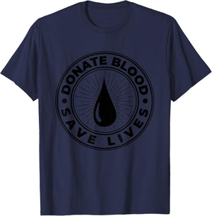 Donate Blood Save Lives, Phlebotomy Blood Donor T-Shirt - T-Shirt | Navy