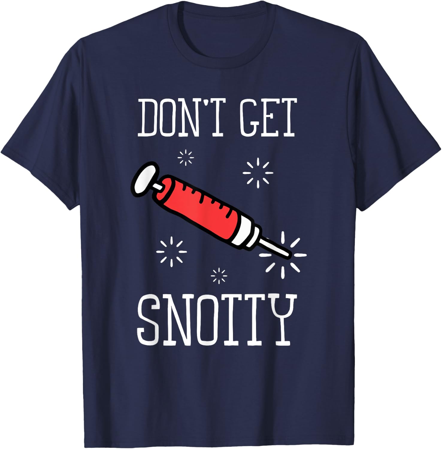 Flu Season Funny Flu Shot Doctor Medicine Health Vaccination T-Shirt - T-Shirt | Navy