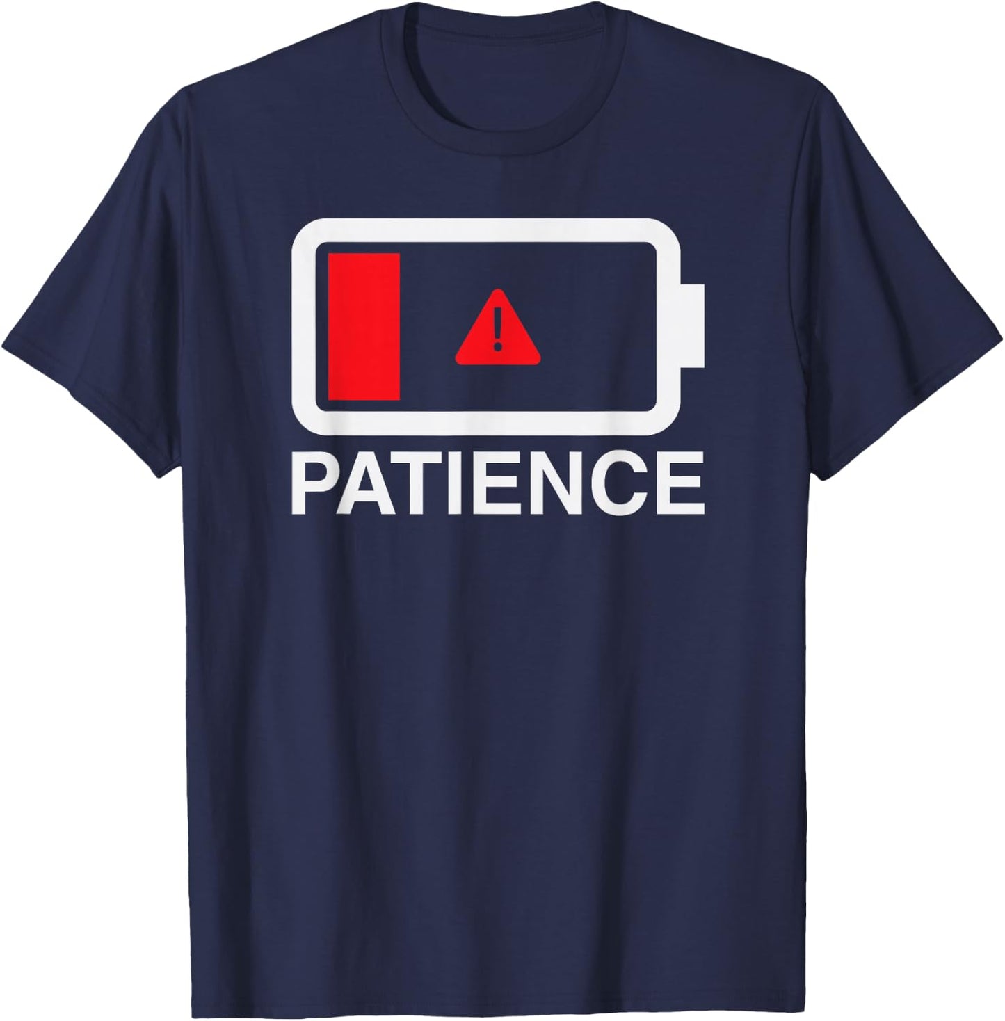 Patience Battery Running Low Funny Exhausted T-Shirt - T-Shirt | Navy
