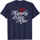 Happily Ever After Romantic Heart Wedding T-Shirt - T-Shirt | Navy