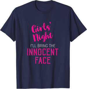 Girls Night Out - I'll Bring Innocent Face T-Shirt - T-Shirt | Navy