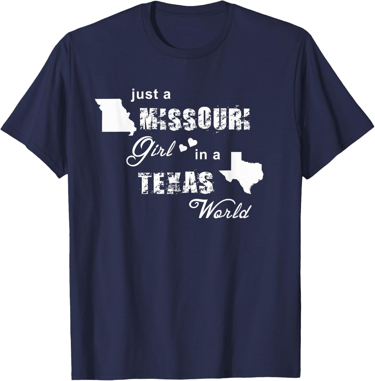 Just a Missouri girl in a Texas world T-Shirt - T-Shirt | Navy