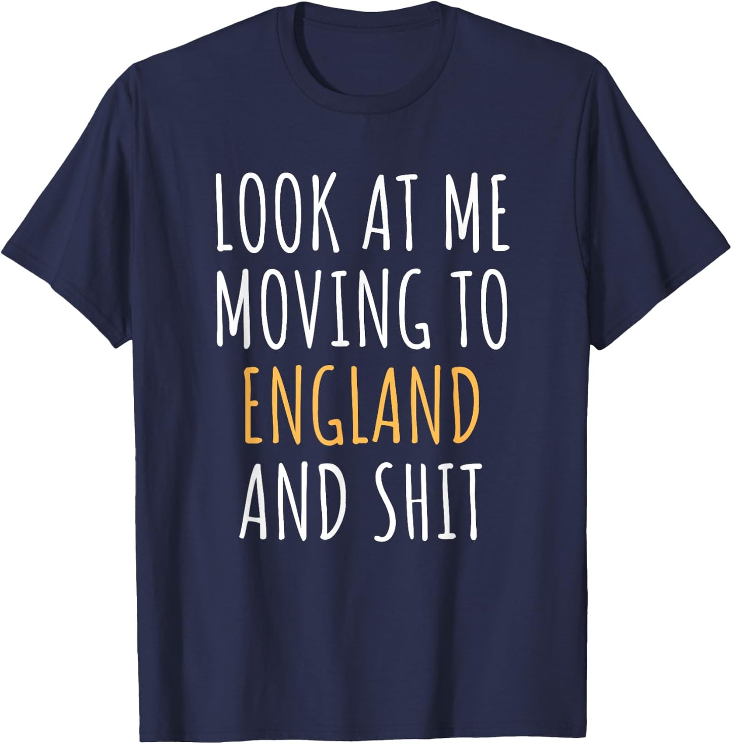 Funny Moving Out Of Country Congrats Moving Away To England T-Shirt - T-Shirt | Navy