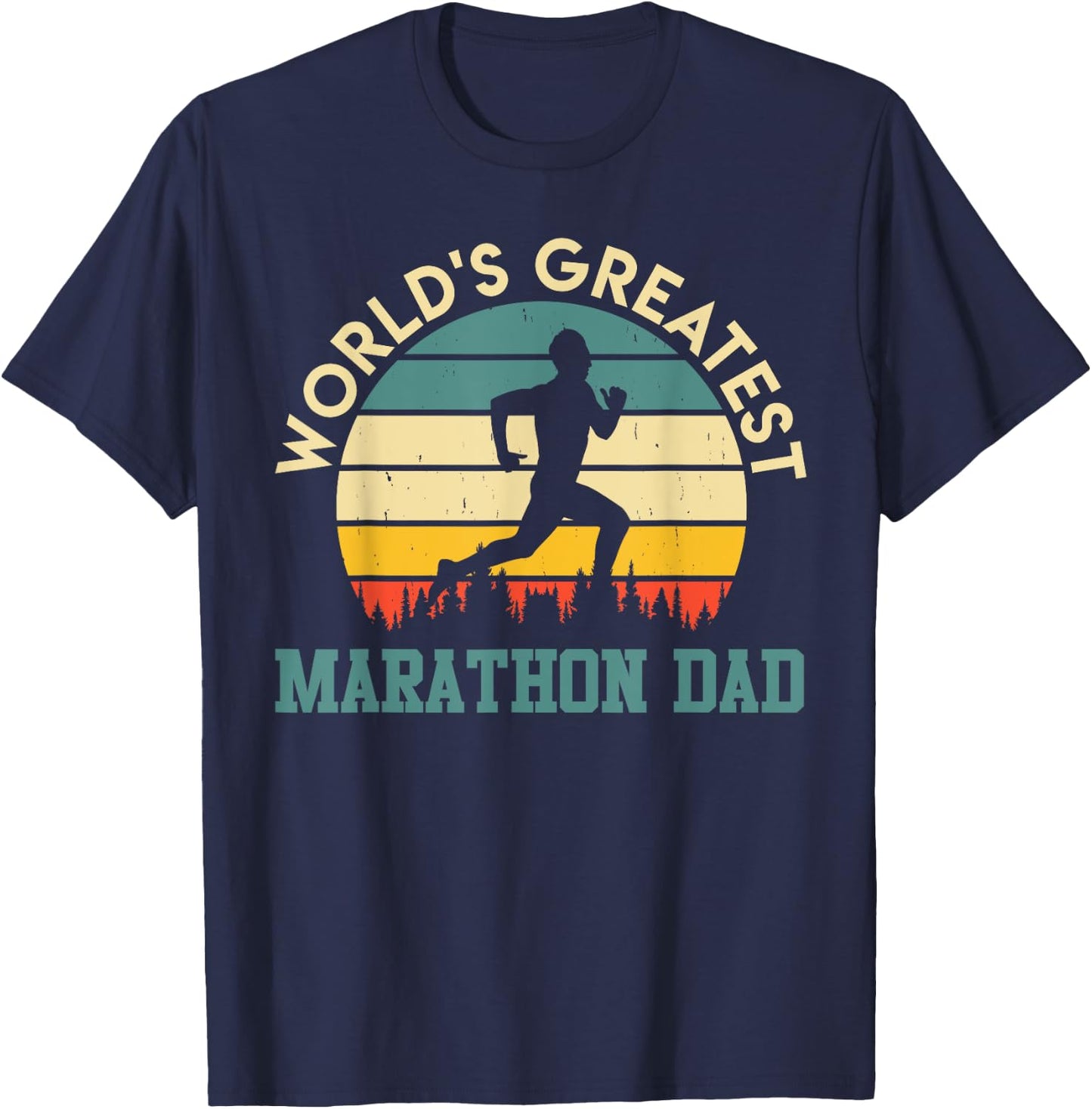 Daddy WORLD'S GREATEST MARATHON DAD Funny Marathon T-Shirt - T-Shirt | Navy