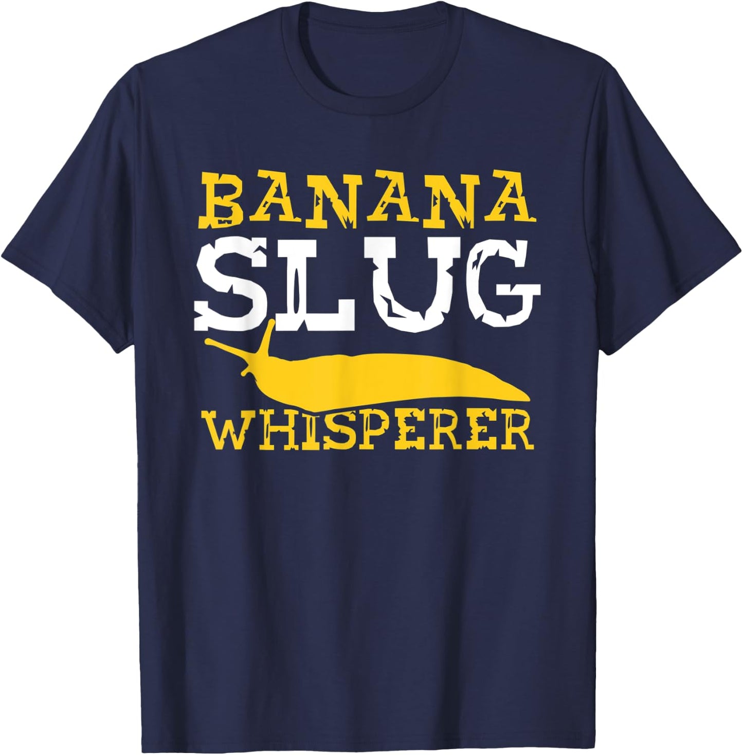 Banana Slug Life – Exotic Animals Fanatic Funny Slug Life T-Shirt - T-Shirt | Navy