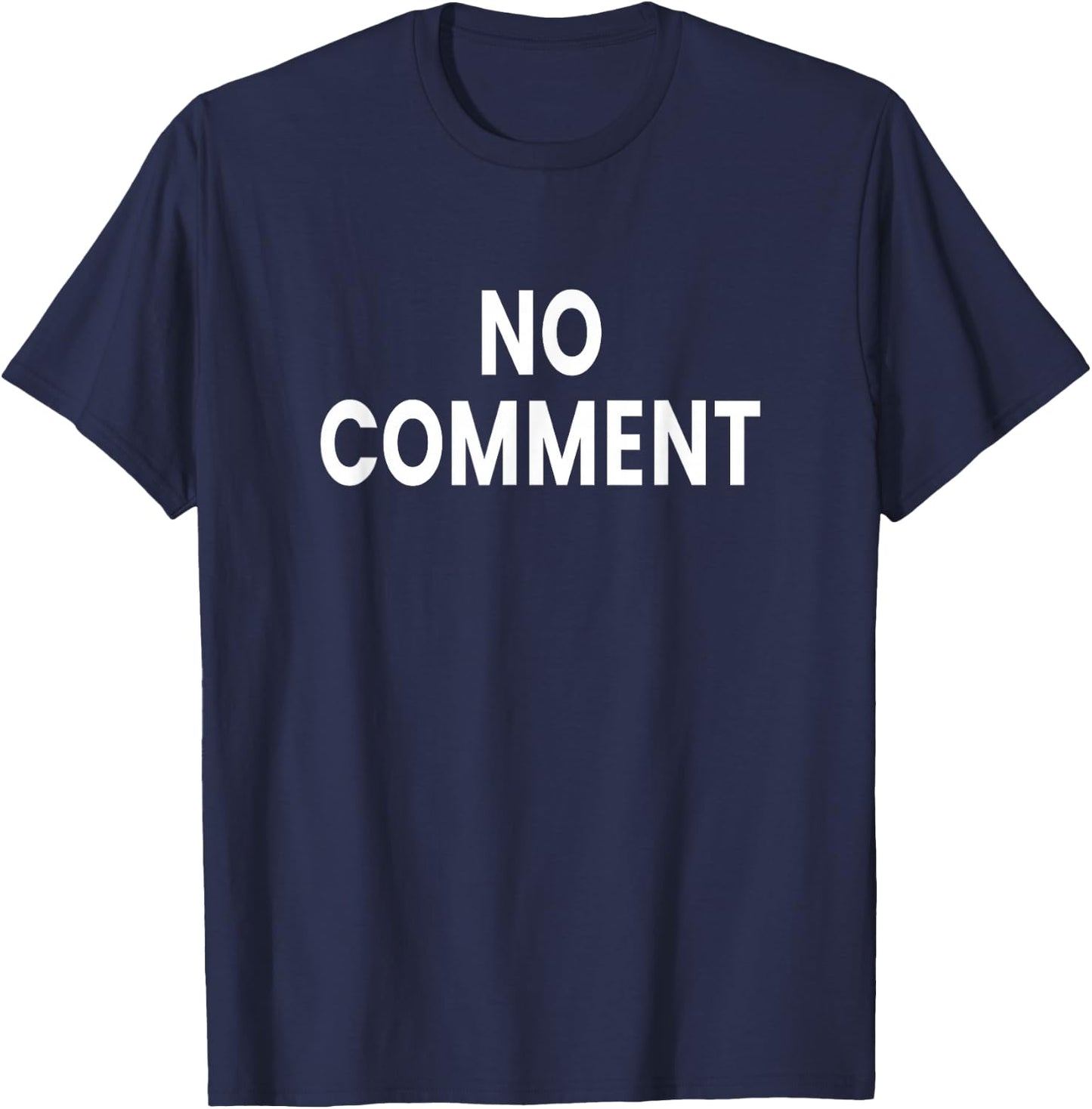 No Comment T-Shirt - T-Shirt | Navy
