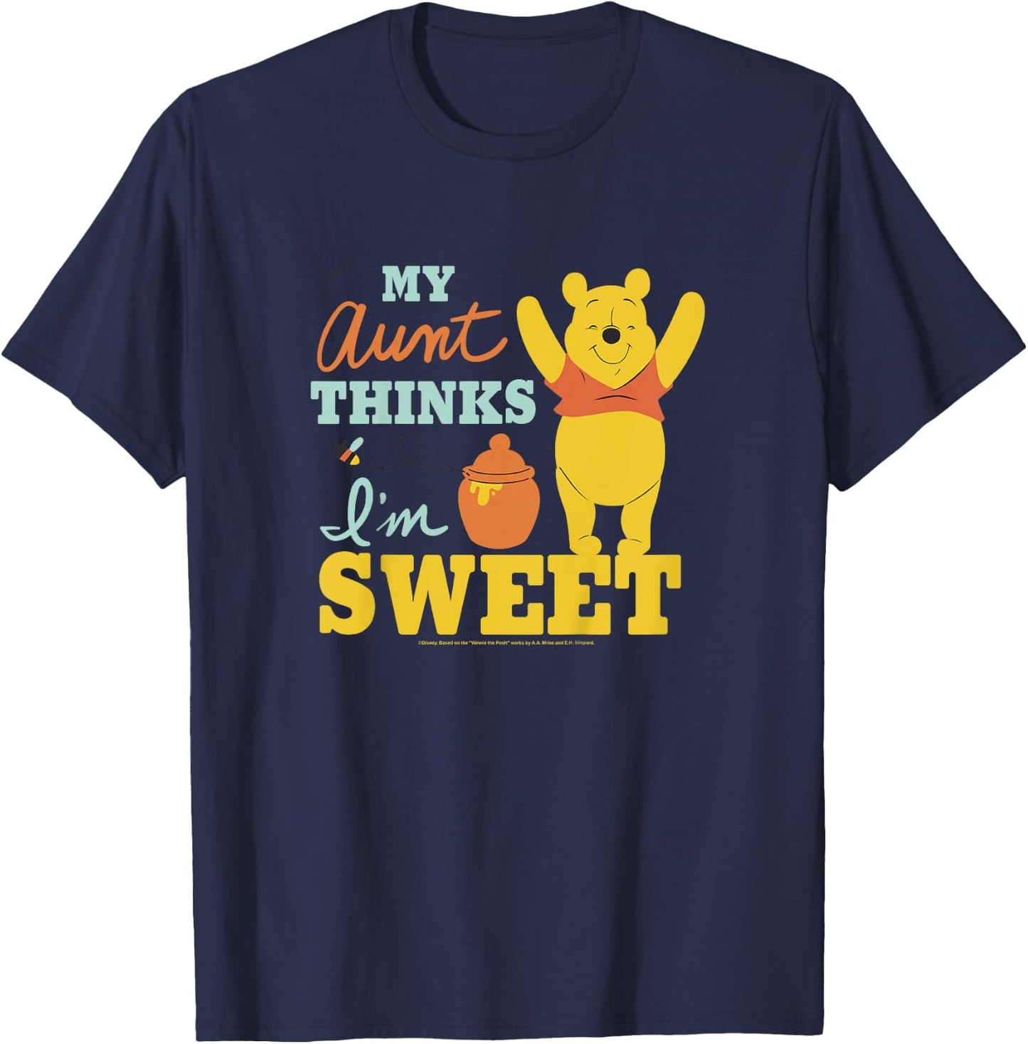 Disney Winnie The Pooh My Aunt Thinks I'm Sweet T-Shirt - T-Shirt | Navy