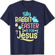 Silly Rabbit Easter Is For Jesus Christian Kids Cute T-Shirt - T-Shirt | Navy