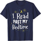Read Past My Bedtime Cute Book Lover Gift Teacher Librarian T-Shirt - T-Shirt | Navy