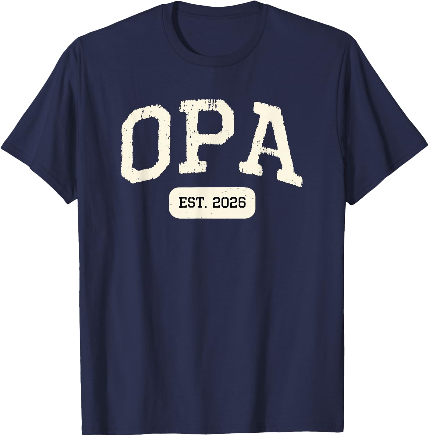 New Opa Est 2026 1st First Time Pregnancy Announcement T-Shirt - T-Shirt | Navy