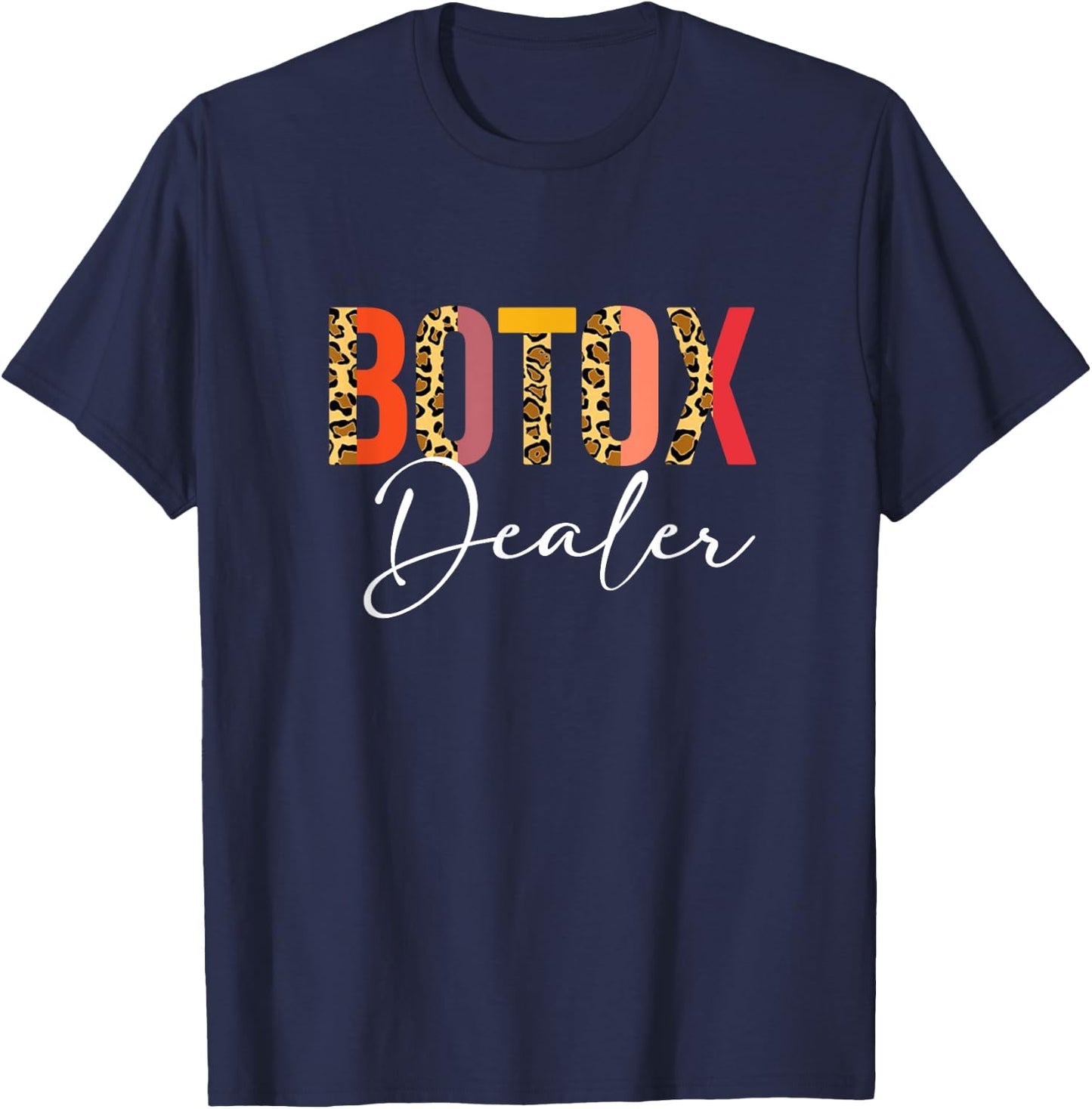 Botox Dealer Esthetician Nurse Injector Half Leopard Print T-Shirt - T-Shirt | Navy